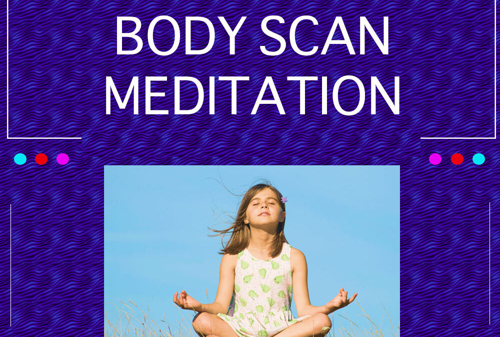 Free Children’s Body Scan Meditation