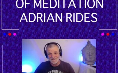 EP 31: The Power Of Meditation – Adrian Rides